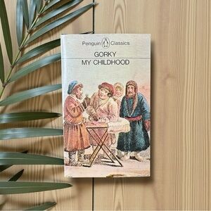 Gorky – My Childhood | Penguin Classics Vintage Paperback